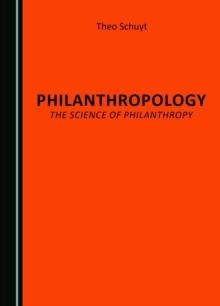 Philanthropology, the Science of Philanthropy