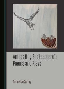 Antedating Shakespeare's Poems and Plays