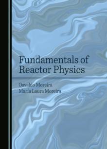 Fundamentals of Reactor Physics