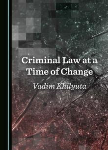 Criminal Law at a Time of Change