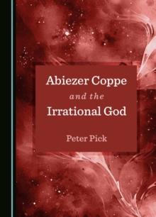 Abiezer Coppe and the Irrational God