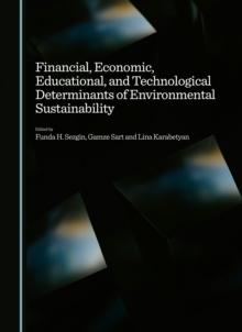 Financial, Economic, Educational, and Technological Determinants of Environmental Sustainability