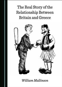 The Real Story of the Relationship Between Britain and Greece