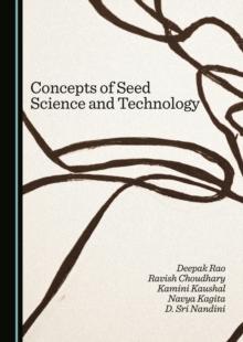 Concepts of Seed Science and Technology