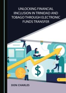 Unlocking Financial Inclusion in Trinidad and Tobago Through Electronic Funds Transfer