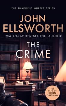 The Crime : A page-turning legal thriller