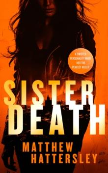 Sister Death : an explosive, page-turning thriller