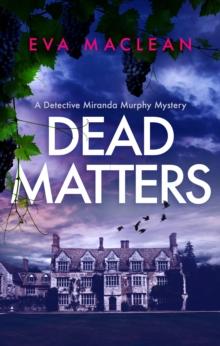 Dead Matters : A British Detective Mystery