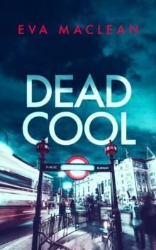 Dead Cool : A British Detective Mystery