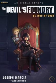 Be Thou My Good : An Isekai LitRPG