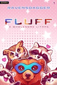 Fluff : A Wholesome LitRPG