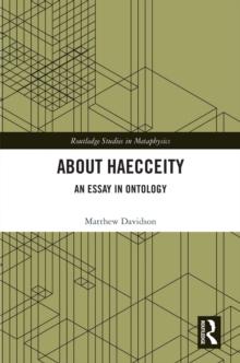 About Haecceity : An Essay in Ontology