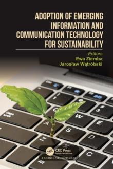 Adoption of Emerging Information and Communication Technology for Sustainability