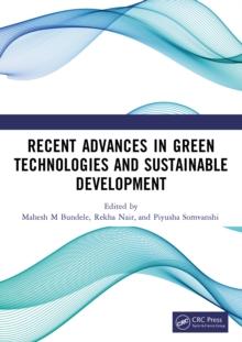 Recent Advances in Green Technologies and Sustainable Development