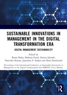 Sustainable Innovations in Management in the Digital Transformation Era : Proceedings of the International Conference on Sustainable Innovations in Management in The Digital Transformation Era (SIMDTE