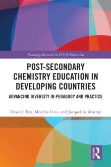 Post-Secondary Chemistry Education in Developing Countries : Advancing Diversity in Pedagogy and Practice