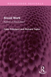 Social Work : Reform or Revolution?