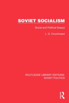 Soviet Socialism : Social and Political Essays