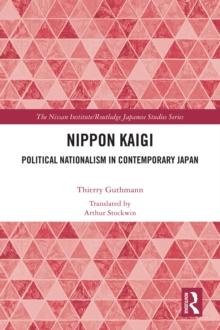 Nippon Kaigi : Political Nationalism in Contemporary Japan