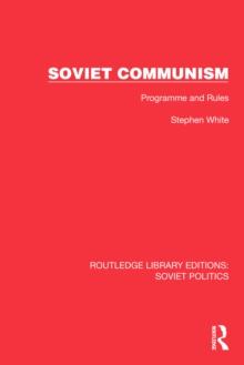 Soviet Communism : Programme and Rules