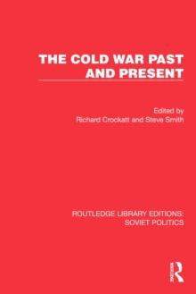 The Cold War Past and Present