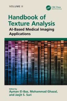 Handbook of Texture Analysis : AI-Based Medical Imaging Applications