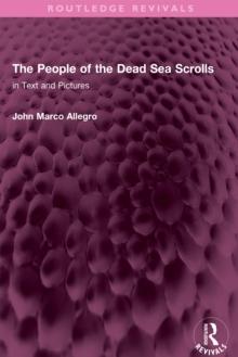 The People of the Dead Sea Scrolls : in Text and Pictures