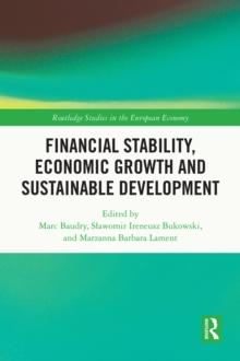 Financial Stability, Economic Growth and Sustainable Development