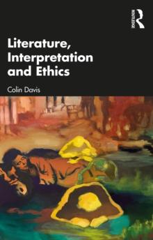 Literature, Interpretation and Ethics