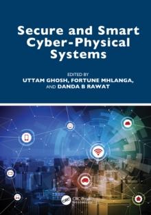 Secure and Smart Cyber-Physical Systems