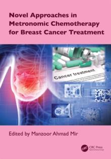 Novel Approaches in Metronomic Chemotherapy for Breast Cancer Treatment