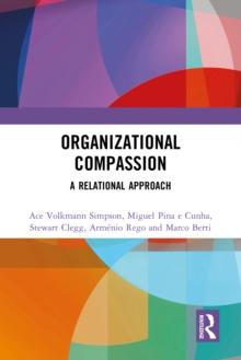 Organizational Compassion : A Relational Approach