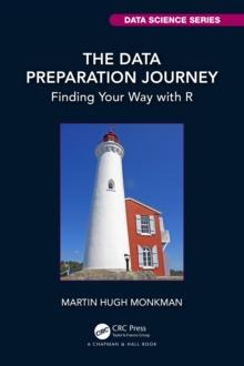 The Data Preparation Journey : Finding Your Way with R