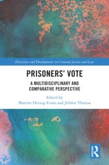 Prisoners' Vote : A Multidisciplinary and Comparative Perspective