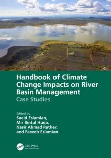 Handbook of Climate Change Impacts on River Basin Management : Case Studies