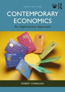 Contemporary Economics : An Applications Approach