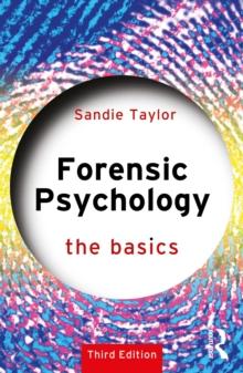 Forensic Psychology: The Basics