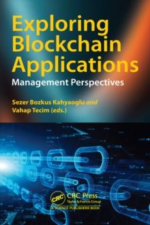 Exploring Blockchain Applications : Management Perspectives