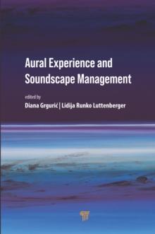 Aural Experience and Soundscape Management