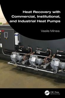 Heat Recovery with Commercial, Institutional, and Industrial Heat Pumps