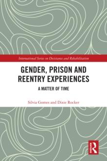 Gender, Prison and Reentry Experiences : A Matter of Time