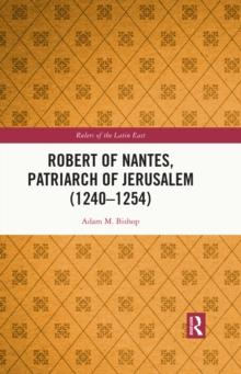 Robert of Nantes, Patriarch of Jerusalem (1240-1254)