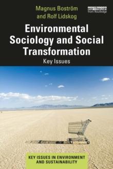 Environmental Sociology and Social Transformation : Key Issues