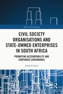 Civil Society Organisations and State-Owned Enterprises in South Africa : Promoting Accountability and Corporate Governance