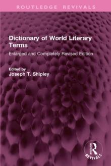 Dictionary of World Literary Terms : Enlarged and Completely Revised Edition