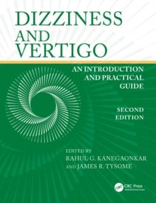 Dizziness and Vertigo : An Introduction and Practical Guide