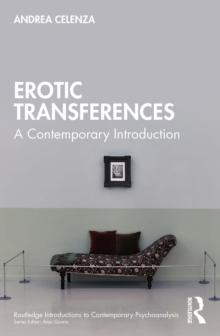 Erotic Transference : A Contemporary Introduction