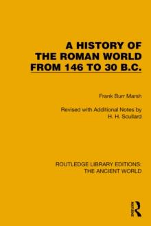 A History of the Roman World from 146 to 30 B.C.