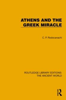 Athens and the Greek Miracle