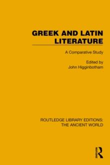 Greek and Latin Literature : A Comparative Study